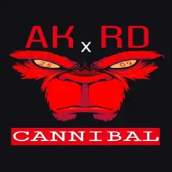 Cannibal - Single by AK & RD album reviews, ratings, credits