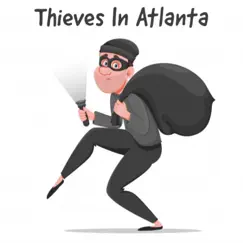 Thieves In Atlanta (Afrobeat) Song Lyrics