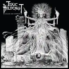 Conjure and Command by Toxic Holocaust album reviews, ratings, credits