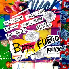 BOTA FUEGO (feat. Dímelo Flow, Justin Quiles & Lenny Tavárez) [Remix] - Single by Mau y Ricky, Nicky Jam & Dalex album reviews, ratings, credits