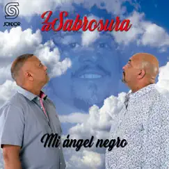 Mi Ángel Negro by La Sabrosura Uruguay album reviews, ratings, credits