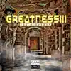 Greatness (Radio Edit) album lyrics, reviews, download