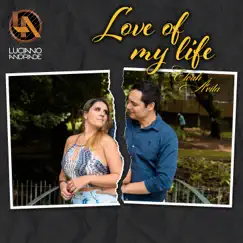 Love of My Life - Single by Luciano Andrade & Eloah Ávila album reviews, ratings, credits