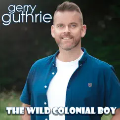 The Wild Colonial Boy Song Lyrics