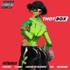 Thot Box (feat. Meek Mill, 2 Chainz, YBN Nahmir, A Boogie wit da Hoodie & Tyga) - Single album lyrics, reviews, download