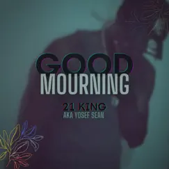 Good Mourning Song Lyrics