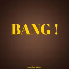 Bang! (feat. Ashley Ajr) - Single by Janessa Ella album reviews, ratings, credits