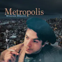 Metropolis by Guess Disco album reviews, ratings, credits