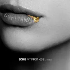 My First Kiss (Remixes) by 3OH!3 album reviews, ratings, credits