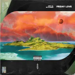 Friday Love (feat. K.C. Clarke) Song Lyrics