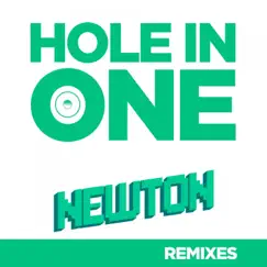 Hole in One: Remixes by Newton album reviews, ratings, credits