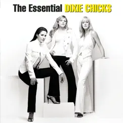 The Essential The Chicks by The Chicks album reviews, ratings, credits