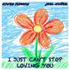 I Just Can’t Stop Loving You - Single album lyrics, reviews, download
