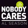 Nobody Cares album lyrics, reviews, download