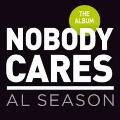 Nobody Cares by Al Season album reviews, ratings, credits