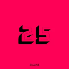 Salvaje - Single by 25nombres album reviews, ratings, credits