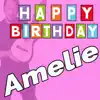 Happy Birthday to You Amelie - Geburtstagslieder für Amelie - EP album lyrics, reviews, download
