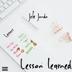 Lesson Learned - Single by Jefe Jondo album reviews, ratings, credits
