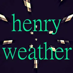 Henry Weather Song Lyrics