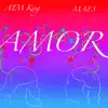 Amor (feat. Maes) - Single album lyrics, reviews, download