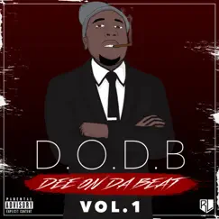 Dee on da Beat, Vol. 1 by Dee On Da Beat album reviews, ratings, credits