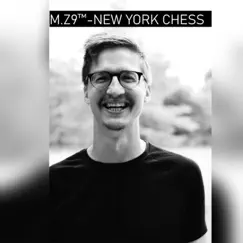 2nd Time - Single by M.Z9™ - New York Chess album reviews, ratings, credits