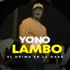 Yo No Lambo - Single album lyrics, reviews, download