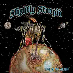 Top of the World by Slightly Stoopid album reviews, ratings, credits