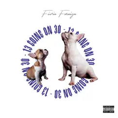 13 Going On 30 - Single by Fivio Foreign album reviews, ratings, credits