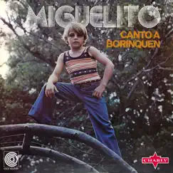 Canto a Borinquén by Miguelito album reviews, ratings, credits