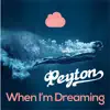 When I'm Dreaming - Single album lyrics, reviews, download