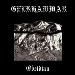 Obsidian - Single by Gelkhammar album reviews, ratings, credits