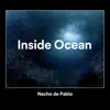 Inside Ocean - Single album lyrics, reviews, download