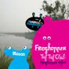 Froghopper / Tuf Tuf Club - Single album lyrics, reviews, download