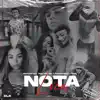 Nota Loca (feat. Touchandgo, Baller & Casz) - Single album lyrics, reviews, download