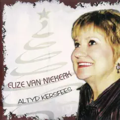Altyd Kersfees by Elize van Niekerk album reviews, ratings, credits