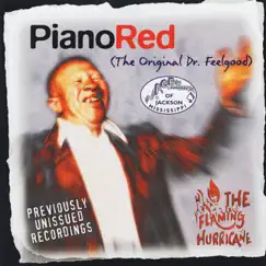 The Flaming Hurricane by Piano Red album reviews, ratings, credits