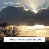 Them Thats Gone Before - Single album lyrics, reviews, download