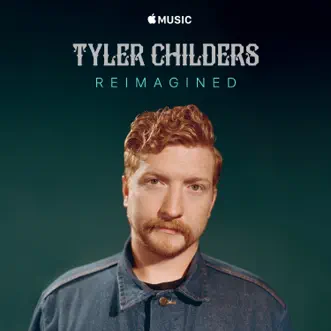 Reimagined - Single by Tyler Childers album download
