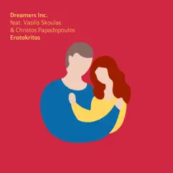 Erotokritos (feat. Christos Papadopoulos & Βασίλης Σκουλάς) - Single by Dreamers Inc. album reviews, ratings, credits