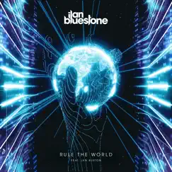 Rule the World (feat. Jan Burton) [Extended Mix] Song Lyrics