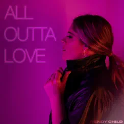 All Outta Love Song Lyrics