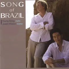 Song of Brazil (With Jason Vieaux) by Young Song album reviews, ratings, credits