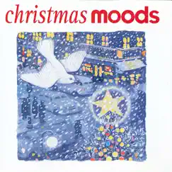 Christmas Moods by State of the Heart album reviews, ratings, credits