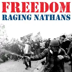 Freedom - Single by The Raging Nathans album reviews, ratings, credits