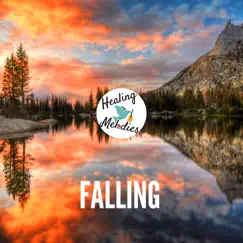 Falling - Single by Healing Melodies album reviews, ratings, credits