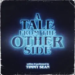 A Tale from the Other Side by Timmy Sean album reviews, ratings, credits