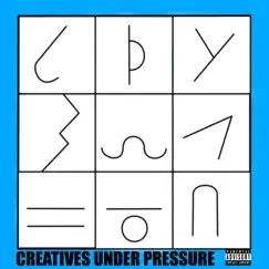 Creatives Under Pressure by Prometheus Aziatik & Fatt Juice album reviews, ratings, credits