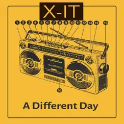 A Different Day - Single by Xit album reviews, ratings, credits