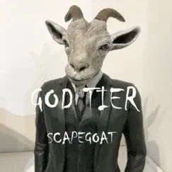 Scapegoat - Single by God Tier album reviews, ratings, credits
